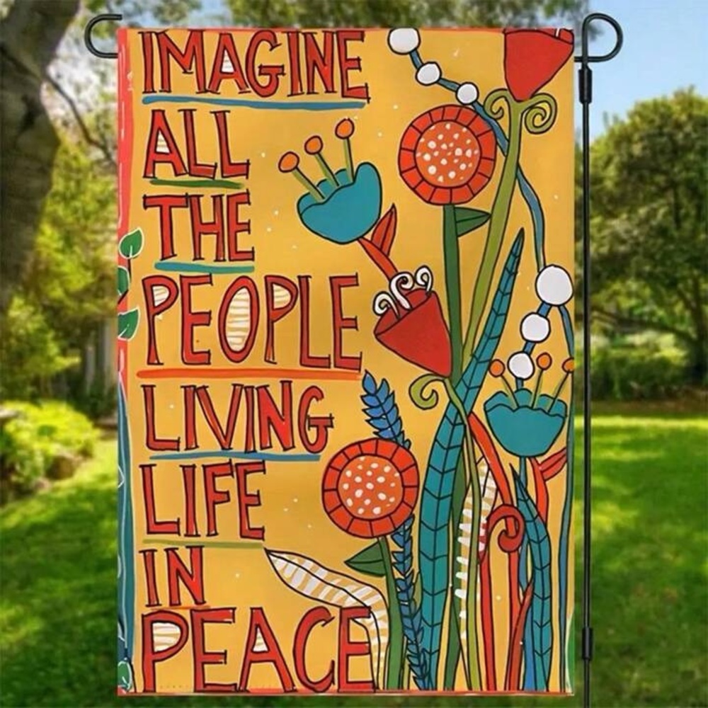 Imagine All The People Living Life In Peace Burlap Hanging Flag